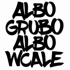albo grubo albo wcale